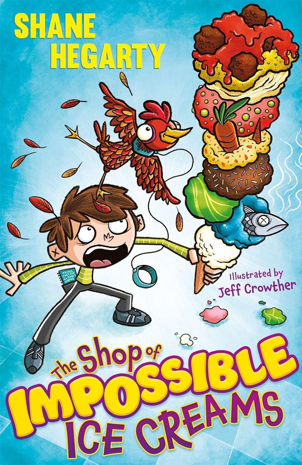 Book cover for The Shop of Impossible Ice Creams by Shane Hegarty (illustrated by Jeff Crowther)