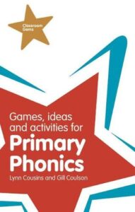 Book cover for Games, ideas and activities for Primary Phonics by Gill Coulson and Lynn Cousins