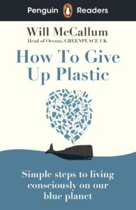 Book cover for How To Give Up Plastic by Will McCallum